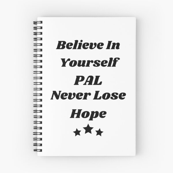 Item preview, believe in yourself pal, never lose hope designed and sold by SonNorriskk.