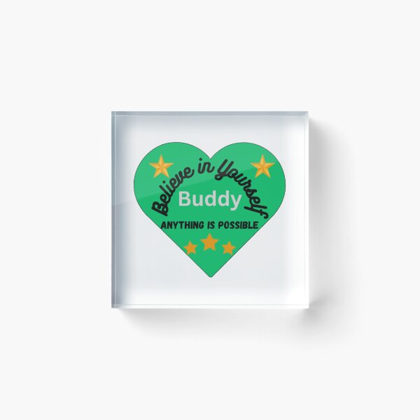 Item preview, believe in yourself buddy , anything is possible designed and sold by SonNorriskk.