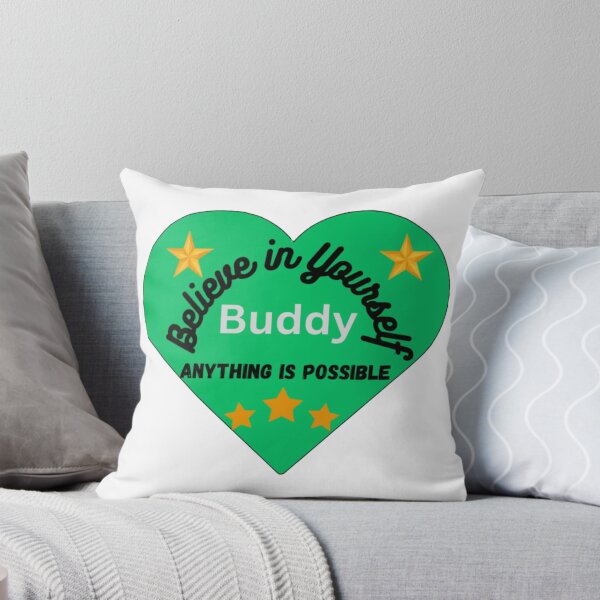 Item preview, believe in yourself buddy , anything is possible designed and sold by SonNorriskk.