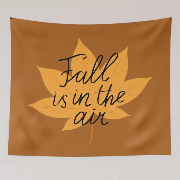 Item preview, Fall Is In The Air designed and sold by MiaBellaGirl.