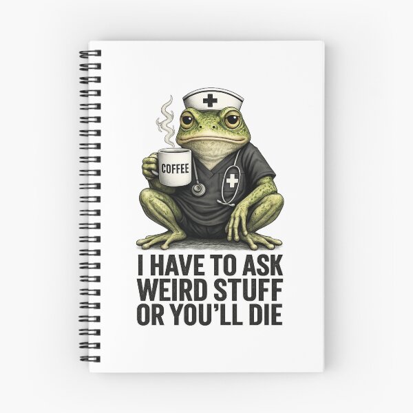 Item preview, I have to ask weird stuff or you´ll die Funny Nurse Frog designed and sold by aponwao.