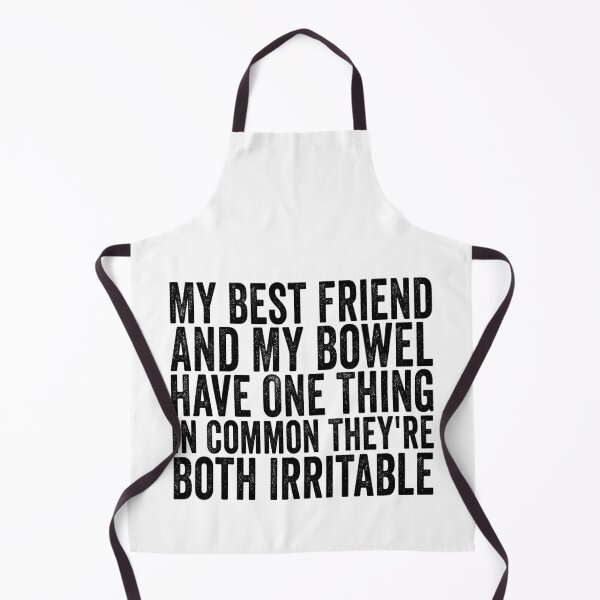 Item preview, My Best Friend And My Bowel Have One Thing In Common They’re Both Irritable Funny Best Friend Humor designed and sold by 76Valeria.