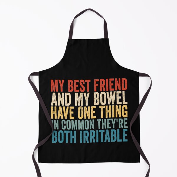 Item preview, My Best Friend And My Bowel Have One Thing In Common They’re Both Irritable Funny Best Friend Humor designed and sold by 76Valeria.