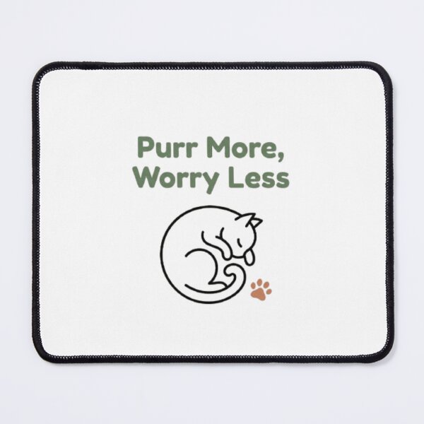 Item preview, Purr More, Worry Less designed and sold by kamyta1400.