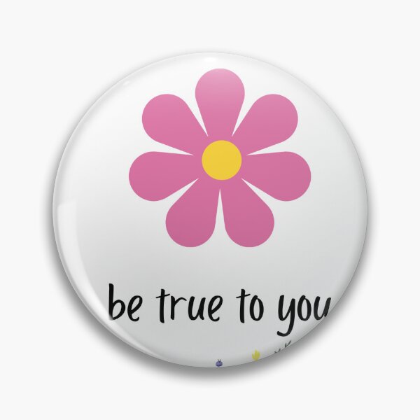 Item preview, Be true to you designed and sold by NMC6622.