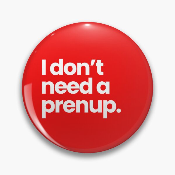 Item preview, NO PRENUP REQUIRED designed and sold by alegnacreates.