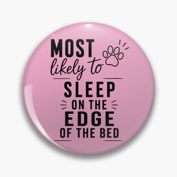 Item preview, Most Likely to Sleep on the Edge of the Bed (Black Text), Quirky Quote | designed and sold by Lotta Luxxa Lifestyle.