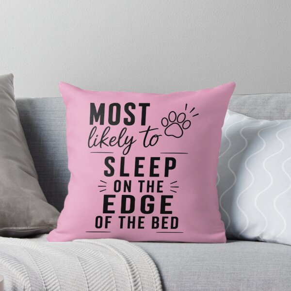 Item preview, Most Likely to Sleep on the Edge of the Bed (Black Text), Quirky Quote | designed and sold by Lotta Luxxa Lifestyle.