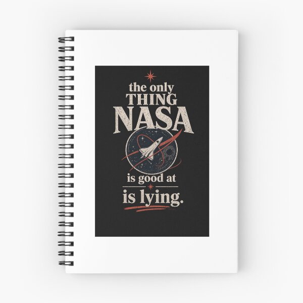 Item preview, The only thing Nasa is good at is lying.  designed and sold by INEEDBABYPOWDER.