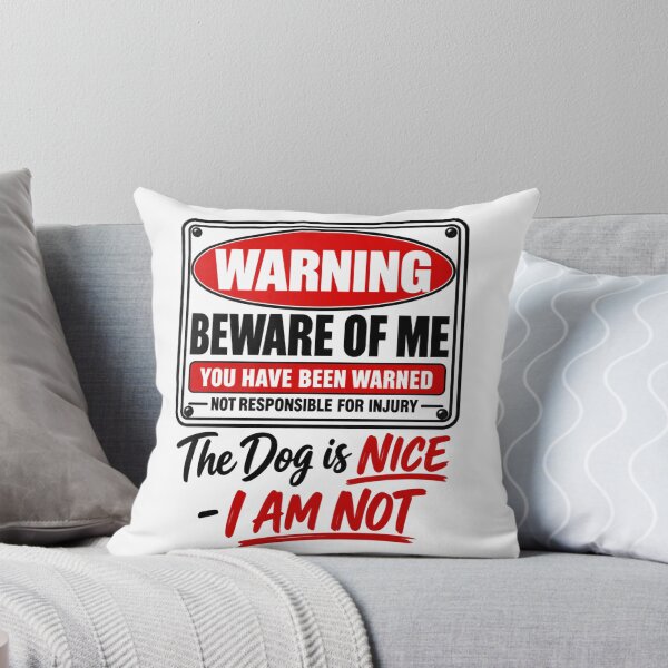 Item preview, Beware of Me The Dog is Nice Cute Dog Owner Gift designed and sold by MaryJo's Funny T Shirts.