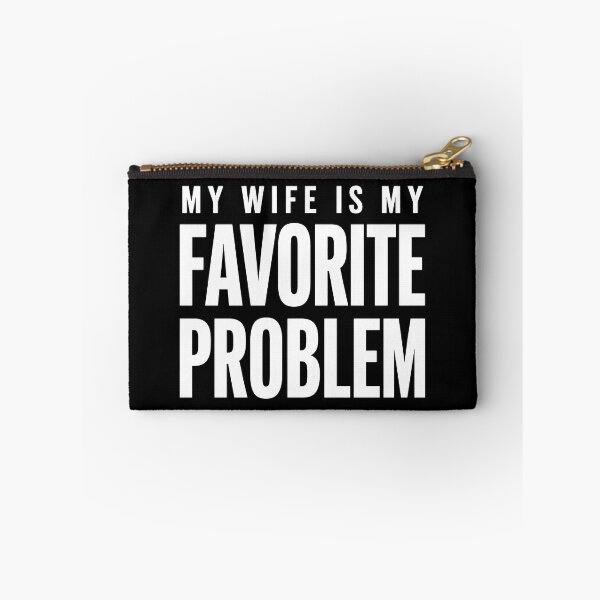 Item preview, My Wife is My Favorite Problem Funny designed and sold by Doodletext.
