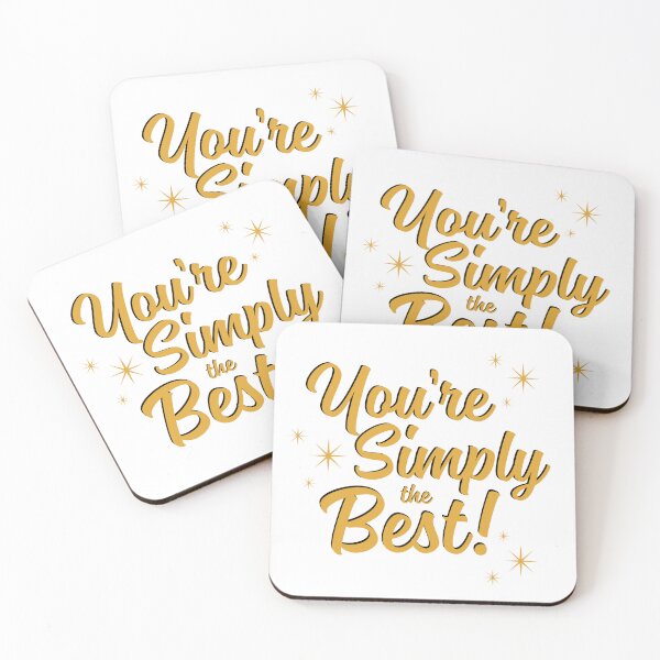 Item preview, You're Simply the Best designed and sold by Essential Originals.