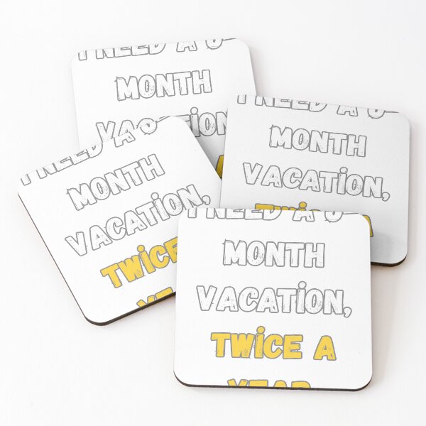 Item preview, Funny 6 Month Vacation Design designed and sold by GoldenBeeWear.