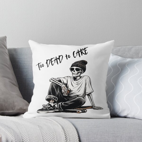 Item preview, Too Dead To Care Skater Skeleton Funny designed and sold by NESTORY-Studio.
