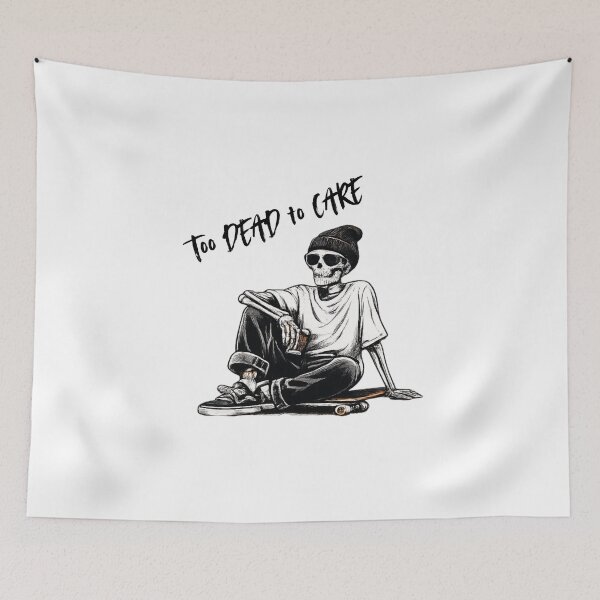 Item preview, Too Dead To Care Skater Skeleton Funny designed and sold by NESTORY-Studio.