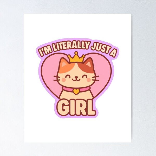 Item preview, I'm Literally Just A Girl Cat Tee designed and sold by AlenJaclenee.
