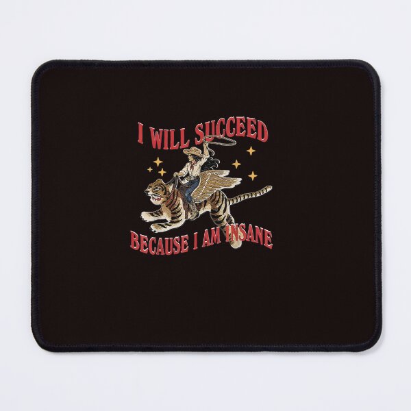 Item preview, I Will Succeed Because I Am Insane - Winged Tiger Rodeo Cowgirl designed and sold by ImeldaSparks.