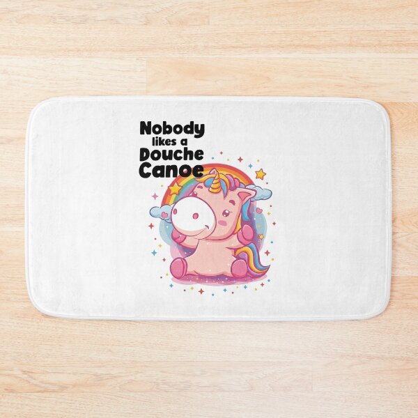 Item preview, Funny Rainbow Unicorn Stars Nobody Likes a Douche Canoe designed and sold by Space Ghettos.