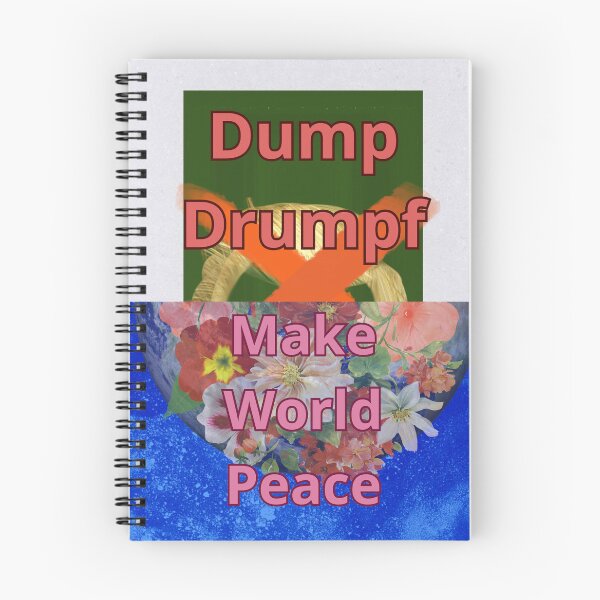 Item preview, Dump Drumpf, Make World Peace designed and sold by DD-MWP.