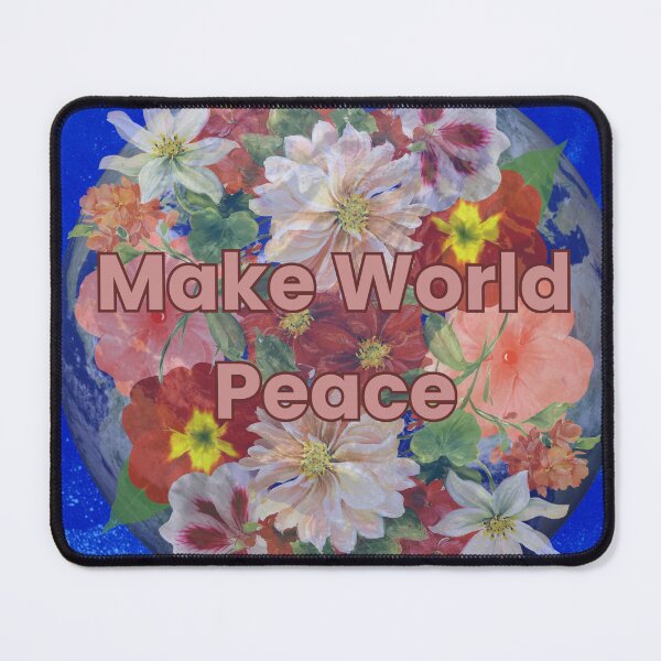 Item preview, Make World Peace Wide designed and sold by DD-MWP.