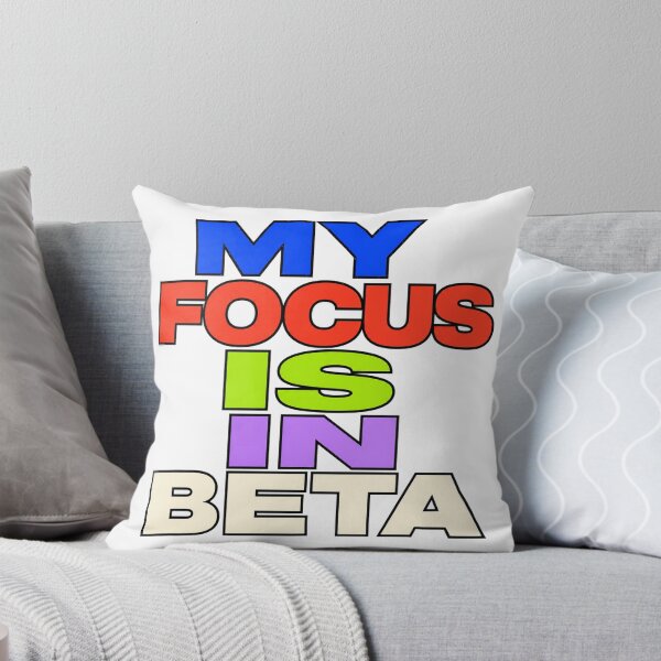 Item preview, My Focus Is In Beta designed and sold by aihrgdesign.
