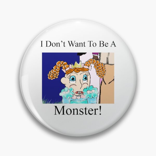 Item preview, I Don't Want To Be A Monster designed and sold by KJH-Art-Studios.