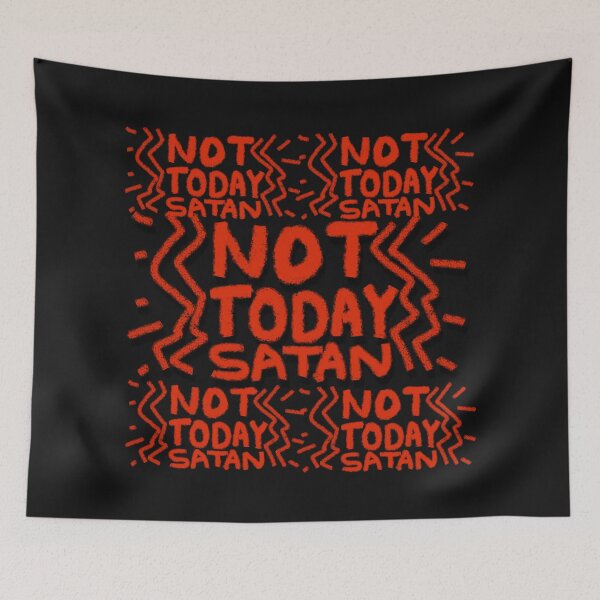 Item preview, NOT TODAY SATAN designed and sold by zzzozzo.