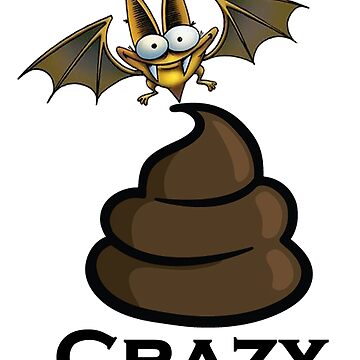 Artwork thumbnail, Bat Sh-t Crazy Design by MbrancoDesigns by Michael Branco