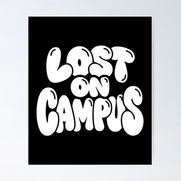 Item preview, Campus Humor Lost On Campus AUG-292 designed and sold by noberic.