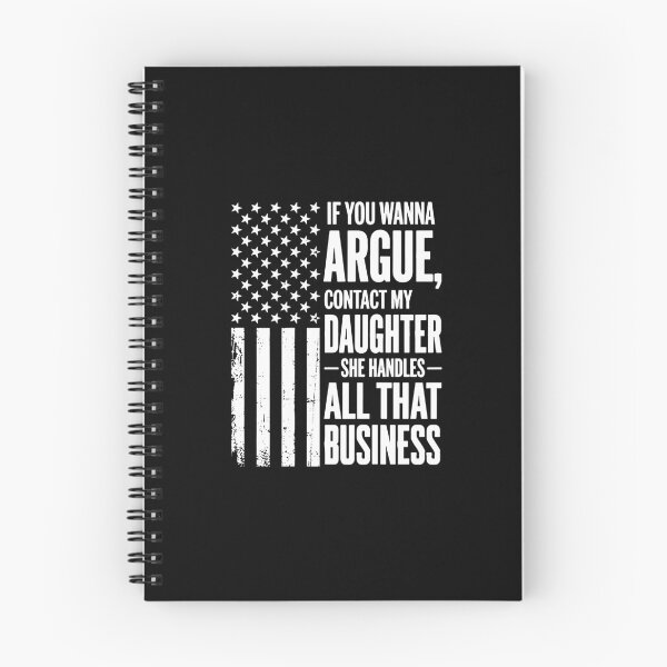 Item preview, Funny US Daughter Argument Tee designed and sold by nryum.