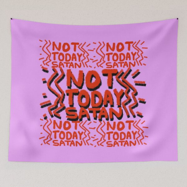 Item preview, NOT TODAY SATAN designed and sold by zzzozzo.