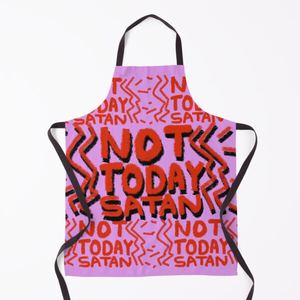 Item preview, NOT TODAY SATAN designed and sold by zzzozzo.