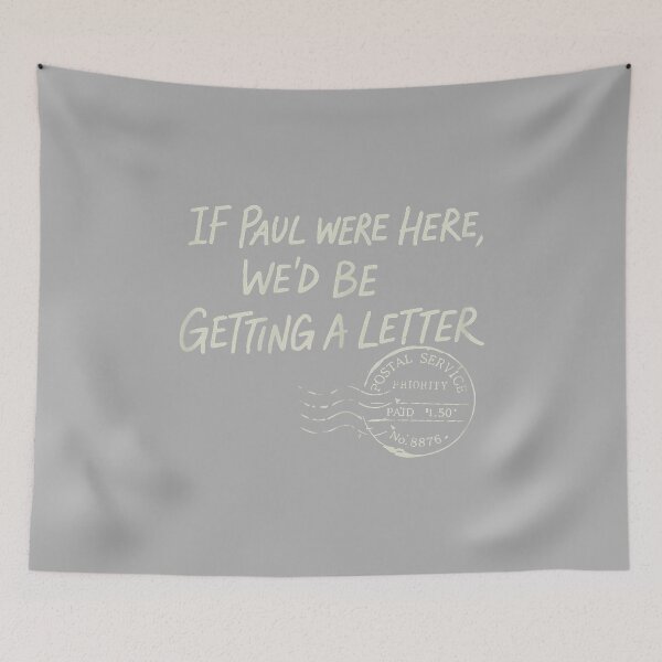 Item preview, If Paul were Here We'd Be Getting A Letter Christian Humor designed and sold by ArleneRowe.