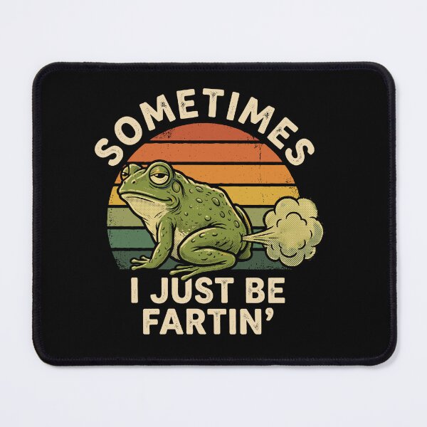 Item preview, Sometimes I Just Be Fartin' Funny Frog Humorous Amphibian Lover designed and sold by Doodleoub.