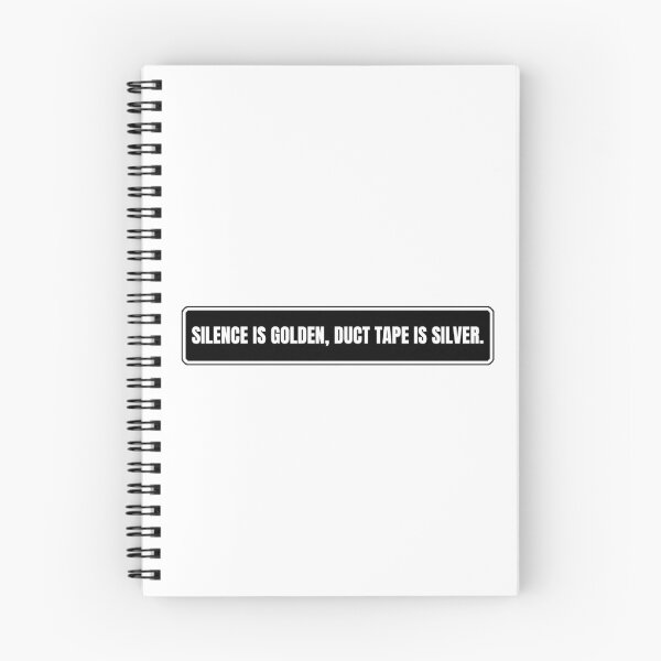 Item preview, Silence is golden, duct tape is silver designed and sold by Dondonmart.
