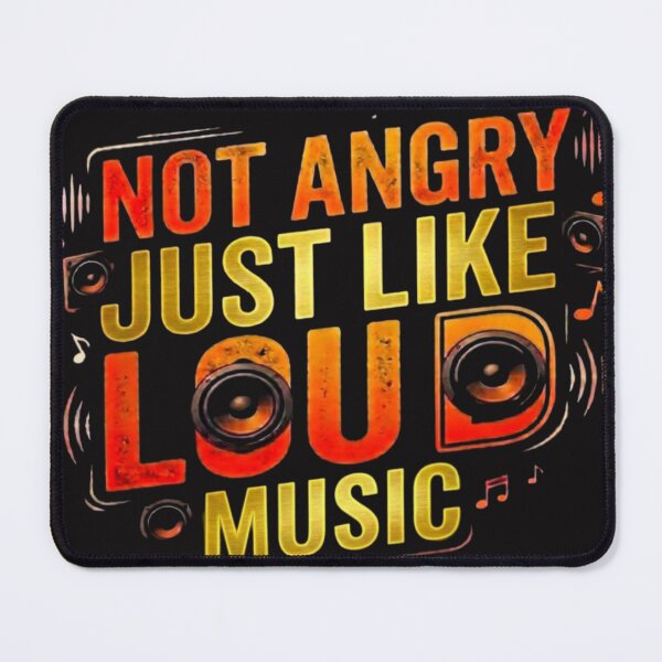 Item preview, #15 Not Angry Just Like Loud Music designed and sold by Backlash Expressions.