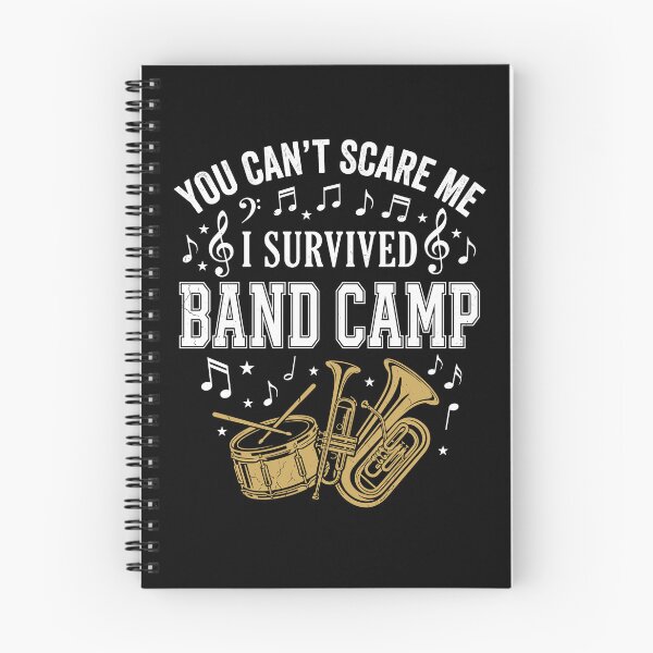 Item preview, You Can't Scare Me I Survived Band Camp Musician Marching Band Member designed and sold by Doodleoub.