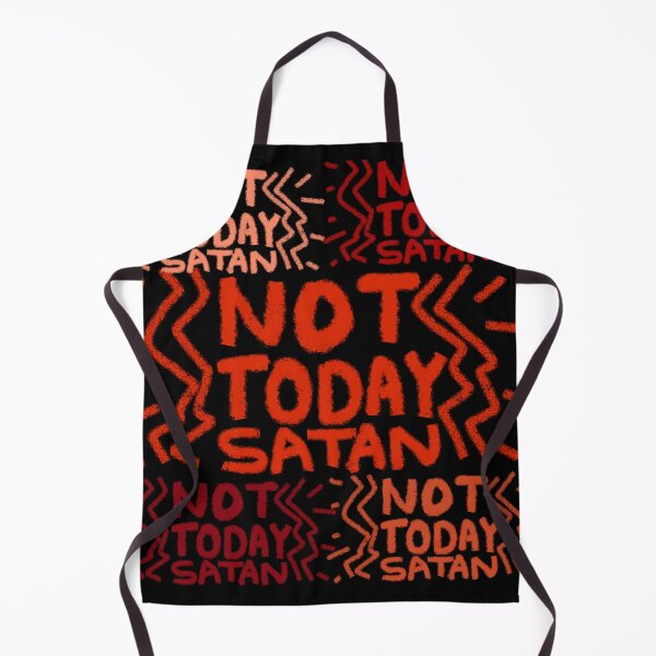 Item preview, NOT TODAY SATAN designed and sold by zzzozzo.