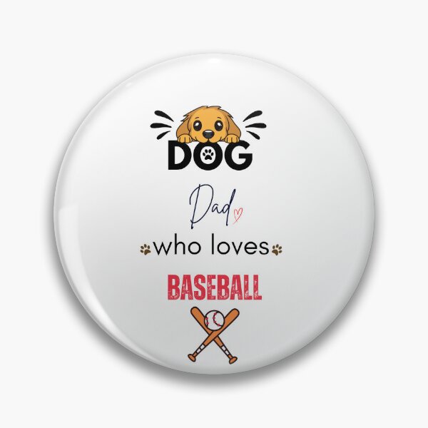 Item preview, Dog Dad Who Loves Baseball designed and sold by PawFitt.