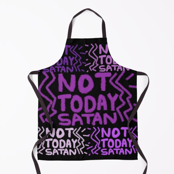 Item preview, NOT TODAY SATAN designed and sold by zzzozzo.