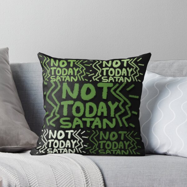 Item preview, NOT TODAY SATAN designed and sold by zzzozzo.