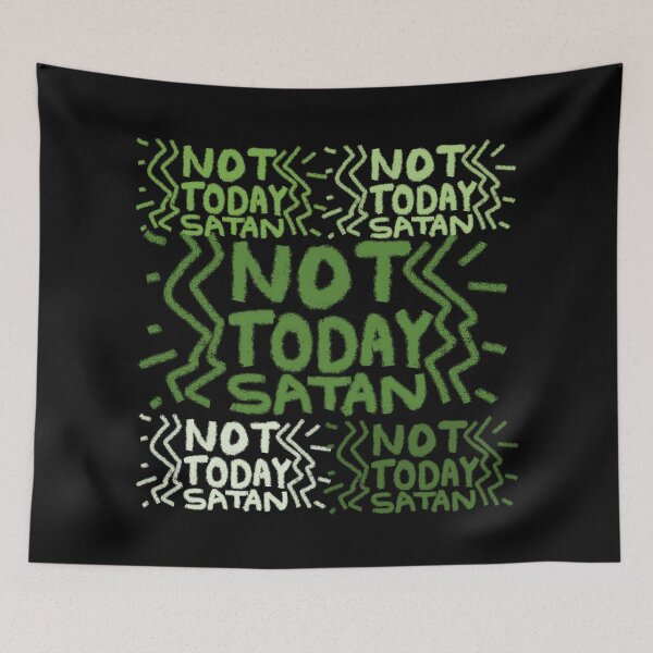 Item preview, NOT TODAY SATAN designed and sold by zzzozzo.