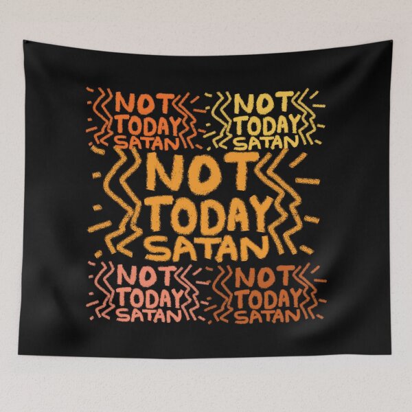 Item preview, NOT TODAY SATAN designed and sold by zzzozzo.
