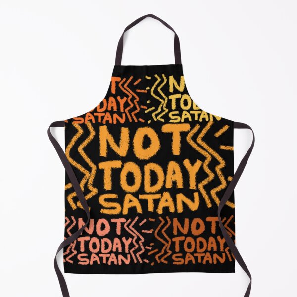 Item preview, NOT TODAY SATAN designed and sold by zzzozzo.