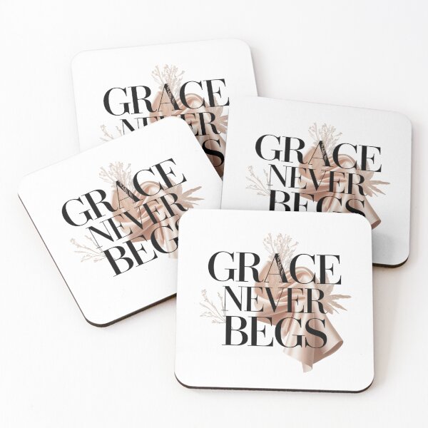 Item preview, Grace Never Begs. Luxury Feminine Statement designed and sold by Aarvya Fashion Club ( A.F.C ).