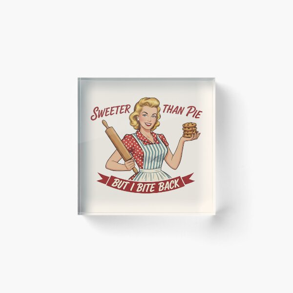 Item preview, Sweeter Than Pie, But I Bite Back designed and sold by legendaryskins.