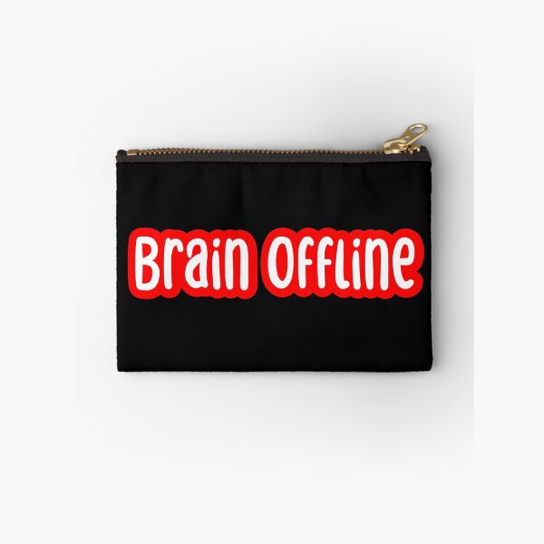 Item preview, Brain Offline, Red Outline Typography  designed and sold by Memes N Lore .
