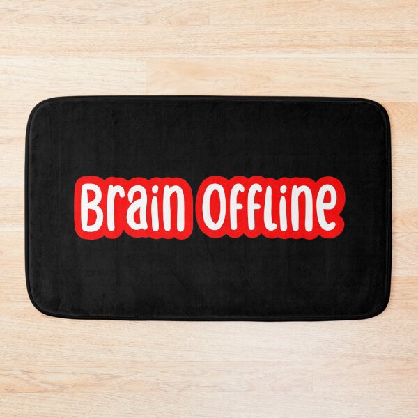 Item preview, Brain Offline, Red Outline Typography  designed and sold by Memes N Lore .