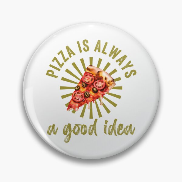 Item preview, Pizza is Always a good idea, pizza lover gift designed and sold by aponwao.