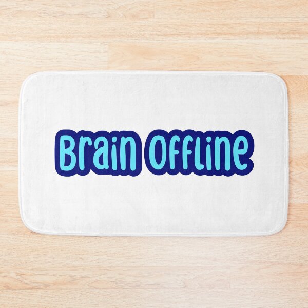 Item preview, Brain Offline, Blue Outline Typography  designed and sold by Memes N Lore .